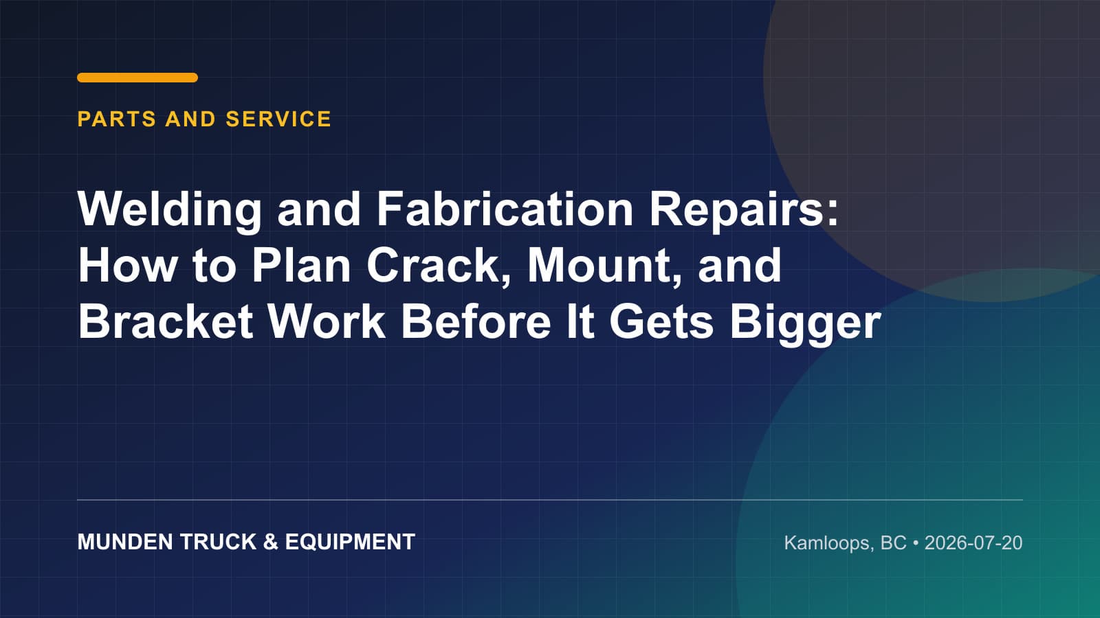 Welding and Fabrication Repairs: How to Plan Crack, Mount, and Bracket Work Before It Gets Bigger