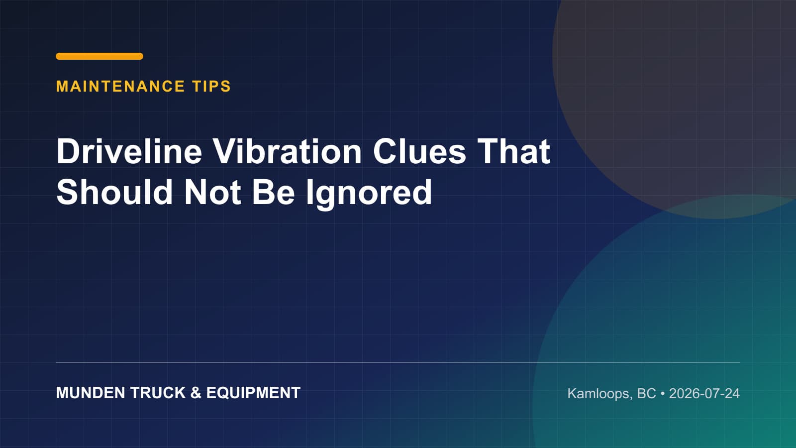 Driveline Vibration Clues That Should Not Be Ignored