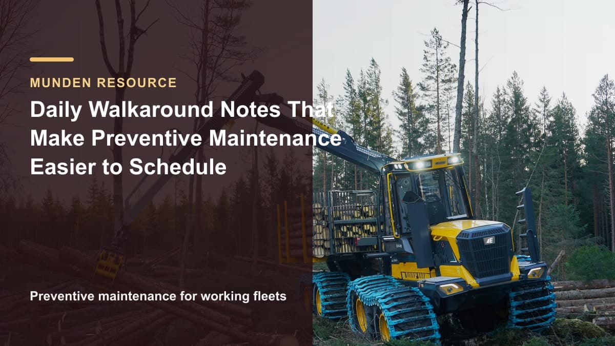 Daily Walkaround Notes That Make Preventive Maintenance Easier to Schedule